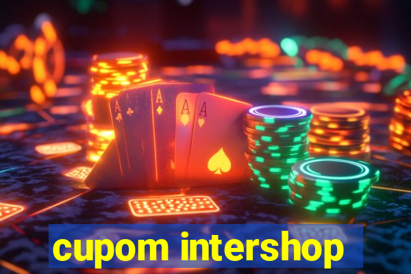 cupom intershop