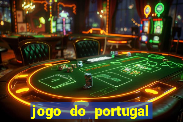 jogo do portugal onde assistir