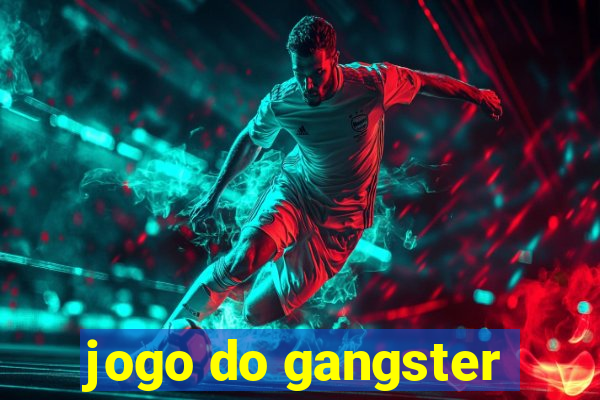 jogo do gangster