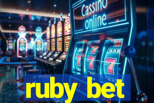 ruby bet