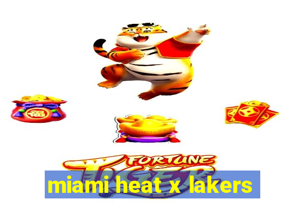 miami heat x lakers