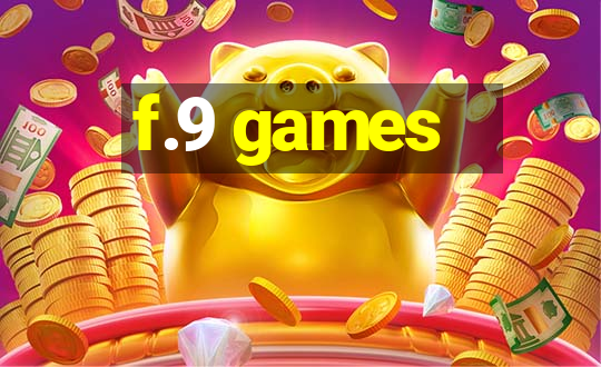 f.9 games