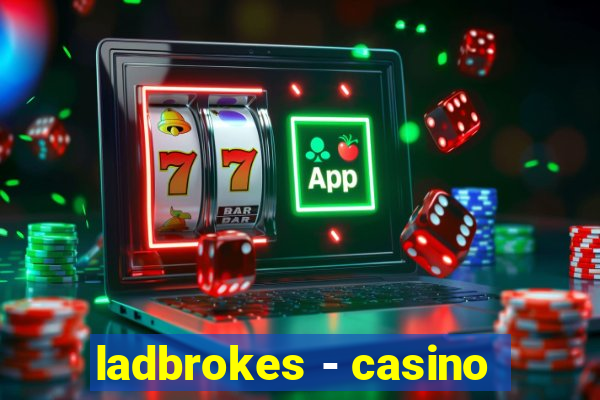 ladbrokes - casino