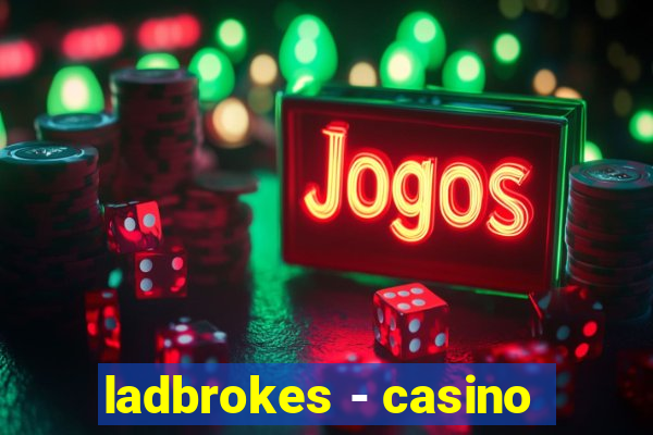 ladbrokes - casino