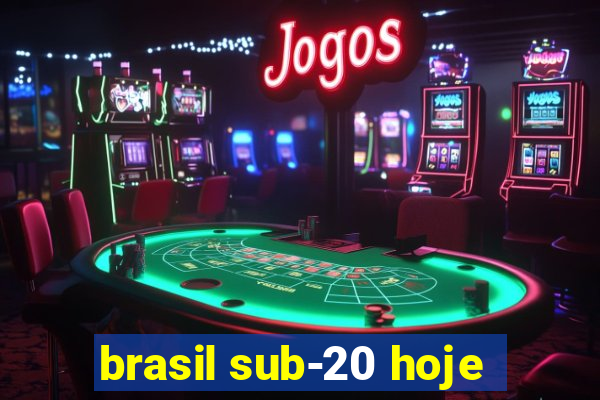 brasil sub-20 hoje