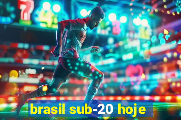 brasil sub-20 hoje