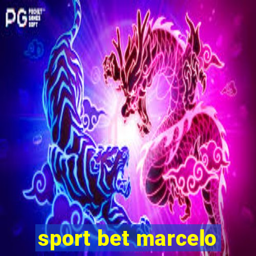 sport bet marcelo