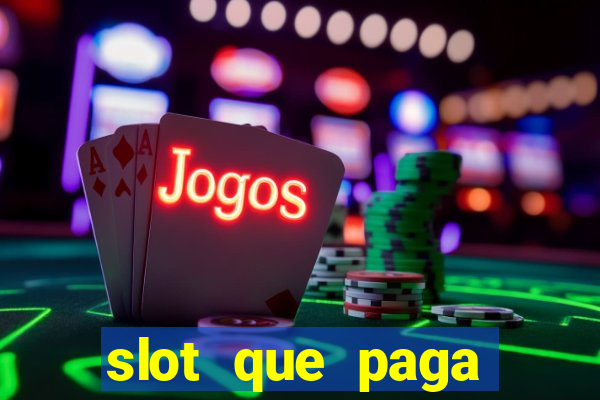 slot que paga bonus no cadastro