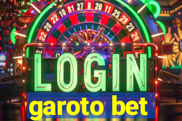 garoto bet