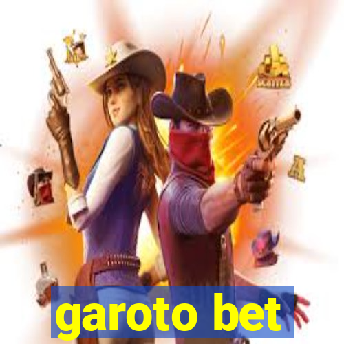 garoto bet