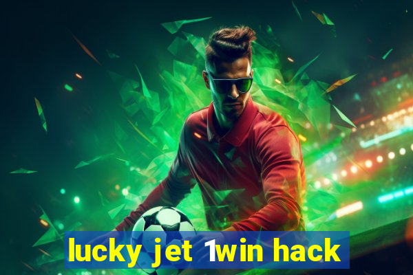 lucky jet 1win hack