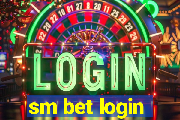 sm bet login