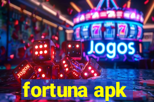 fortuna apk