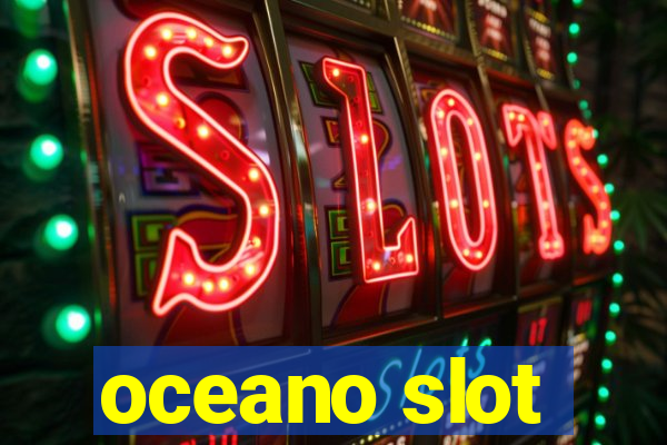 oceano slot