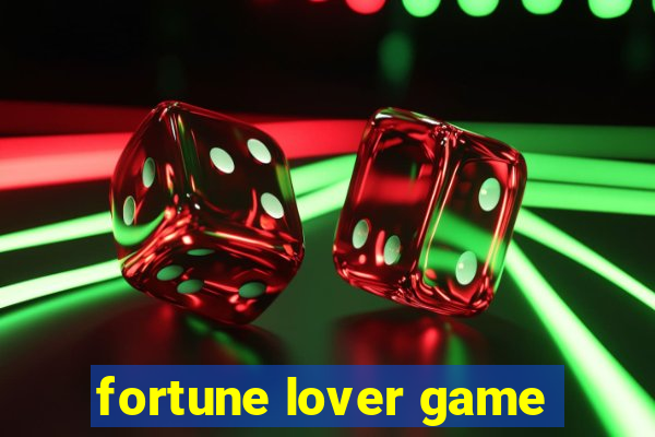 fortune lover game