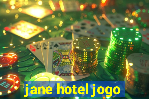 jane hotel jogo