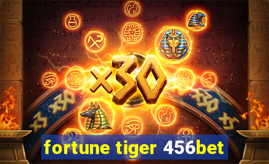 fortune tiger 456bet