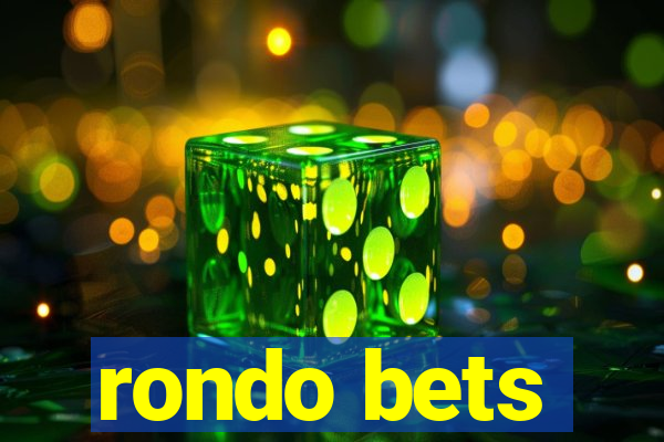 rondo bets