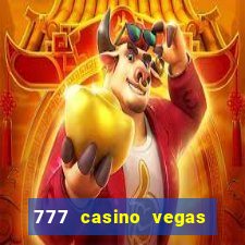 777 casino vegas slots games