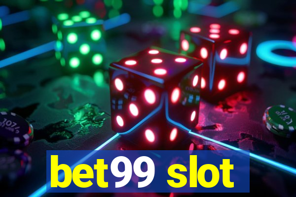 bet99 slot