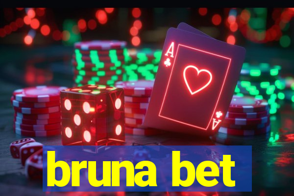 bruna bet