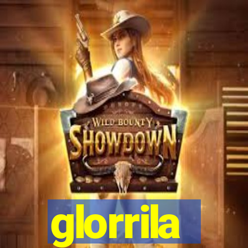 glorrila