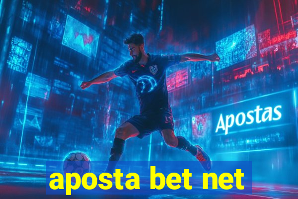 aposta bet net