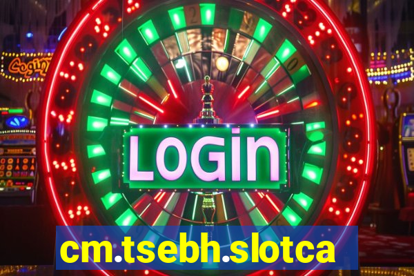 cm.tsebh.slotcasino