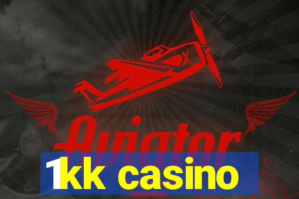 1kk casino