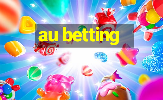 au betting