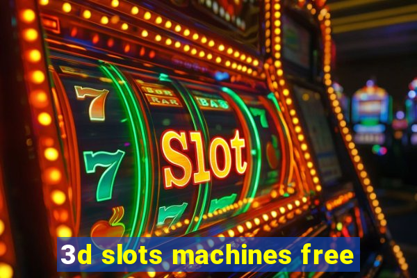 3d slots machines free