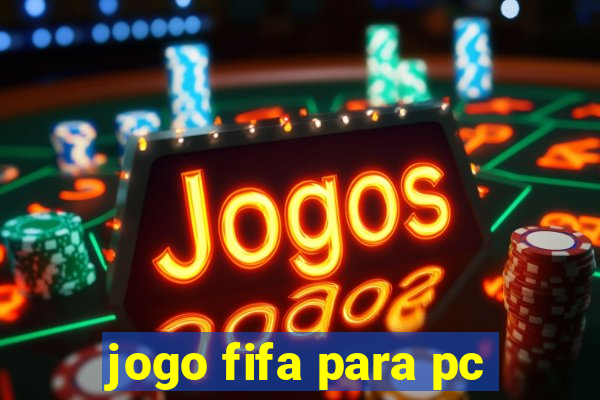 jogo fifa para pc