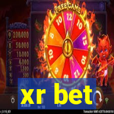 xr bet