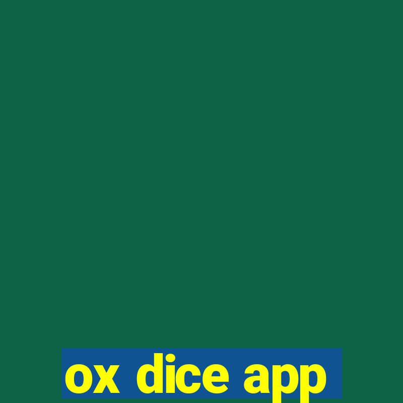 ox dice app