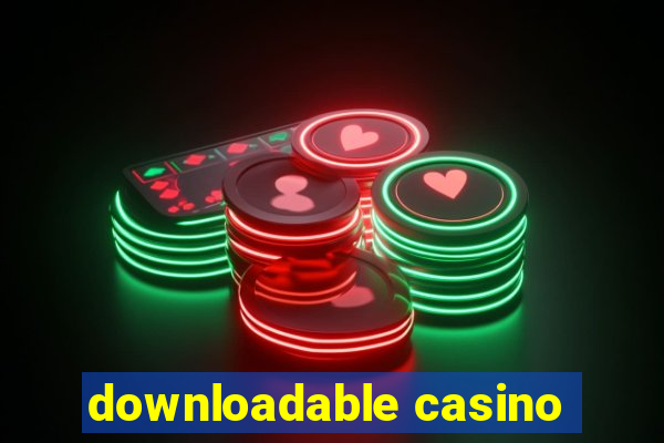 downloadable casino