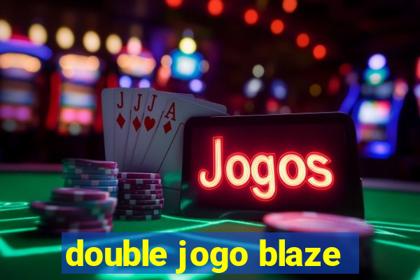 double jogo blaze