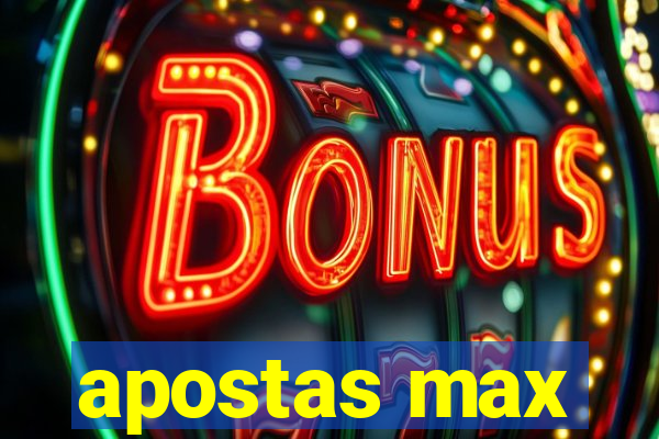 apostas max