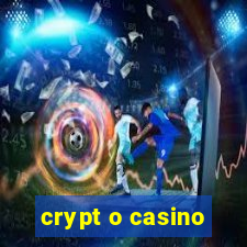 crypt o casino