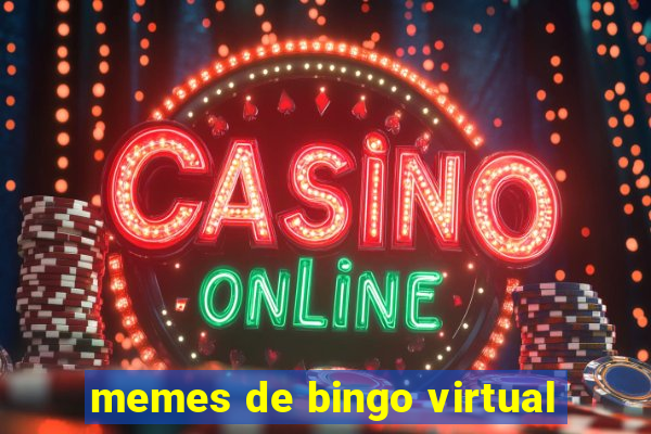 memes de bingo virtual