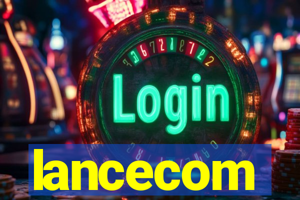 lancecom