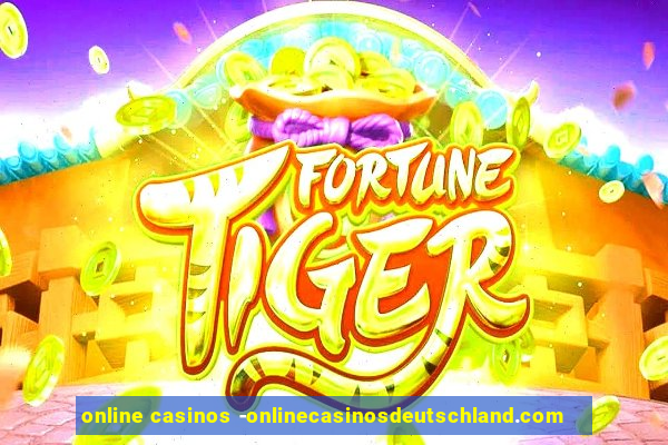 online casinos -onlinecasinosdeutschland.com