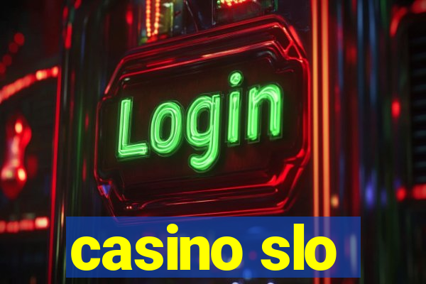 casino slo