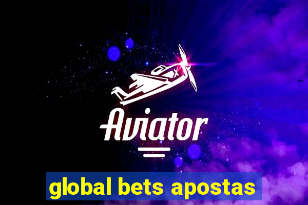 global bets apostas