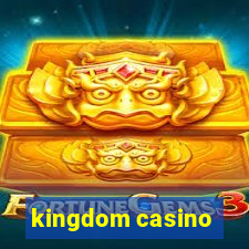 kingdom casino