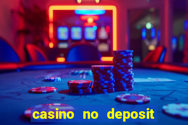 casino no deposit free spins