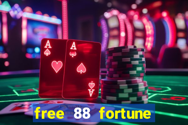 free 88 fortune slot machine