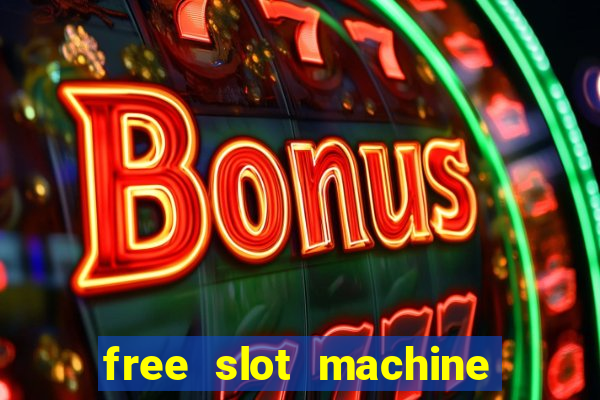 free slot machine games no download