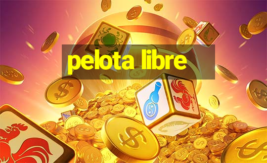 pelota libre