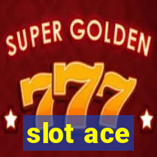 slot ace