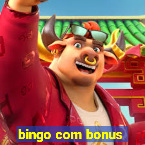 bingo com bonus